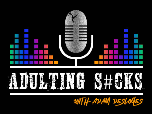 Adulting Sucks